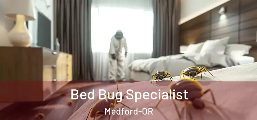 Bed Bug Specialist Medford-OR