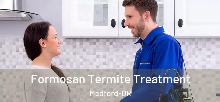  Formosan Termite Treatment Medford-OR