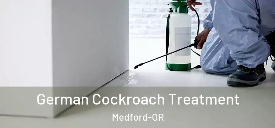  German Cockroach Treatment Medford-OR