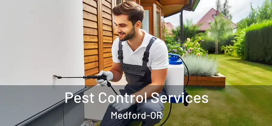  Pest Control Services Medford-OR
