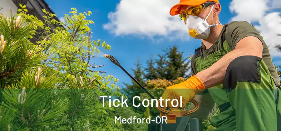  Tick Control Medford-OR